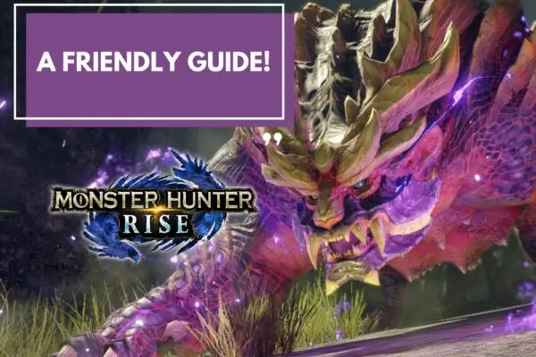 New to Monster Hunter Rise Start Here